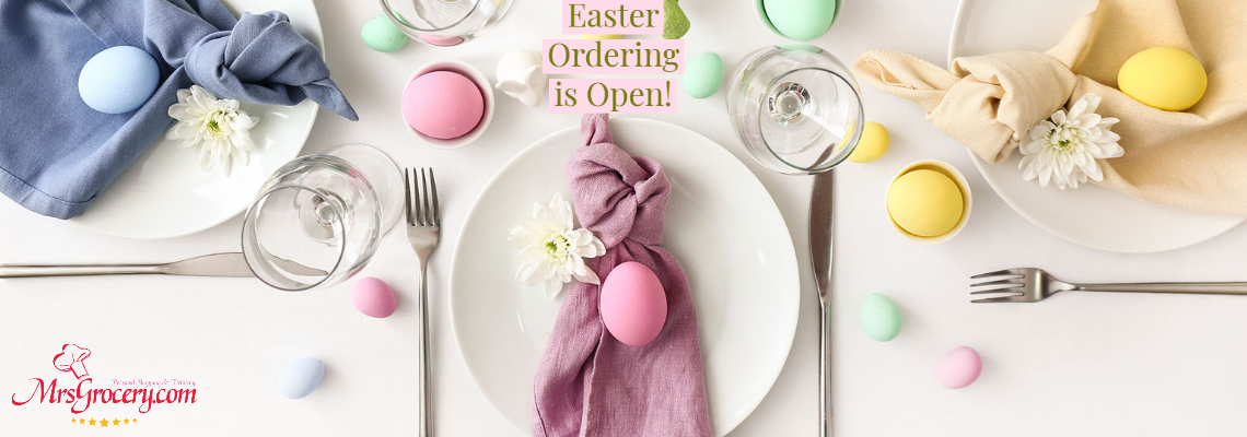 Easter Holiday Ordering is Open! Easter Holiday Ordering is Open!